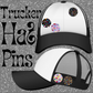 Trucker Hat 5 Pin Set *Jules