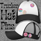 Trucker Hat 5 Pin Set *Kelly