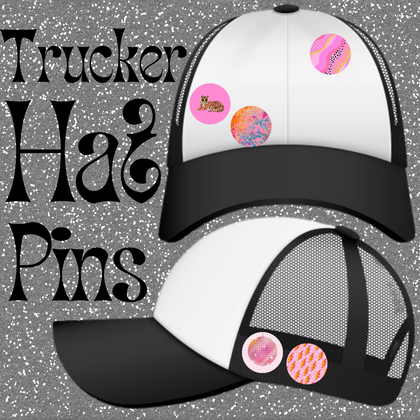 Trucker Hat 5 Pin Set *Tina